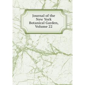 

Книга Journal of the New York Botanical Garden, Volume 22