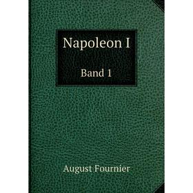 

Книга Napoleon IBand 1