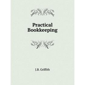 

Книга Practical Bookkeeping