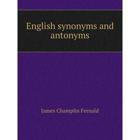 

Книга English synonyms and antonyms