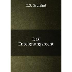 

Книга Das Enteignungsrecht