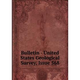 

Книга Bulletin - United States Geological Survey, Issue 568