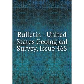 

Книга Bulletin - United States Geological Survey, Issue 465