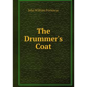 

Книга The Drummer's Coat