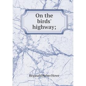 

Книга On the birds' highway