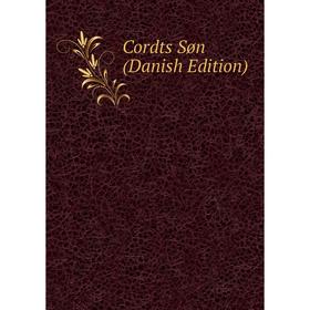 

Книга Cordts Søn (Danish Edition)