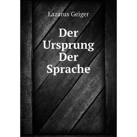 

Книга Der Ursprung Der Sprache