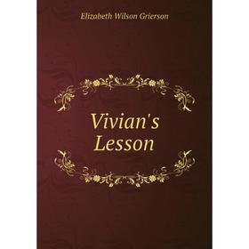 

Книга Vivian's Lesson
