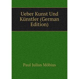 

Книга Ueber Kunst Und Künstler (German Edition)