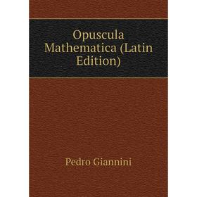

Книга Opuscula Mathematica