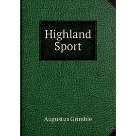 

Книга Highland Sport