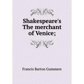 

Книга Shakespeare's The merchant of Venice