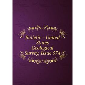 

Книга Bulletin - United States Geological Survey, Issue 574