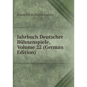 

Книга Jahrbuch Deutscher Bühnenspiele, Volume 22 (German Edition)