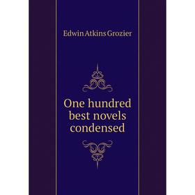 

Книга One hundred best novels condensed