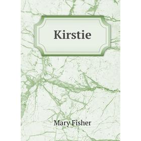 

Книга Kirstie