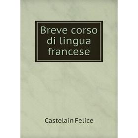 

Книга Breve corso di lingua francese
