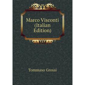 

Книга Marco Visconti