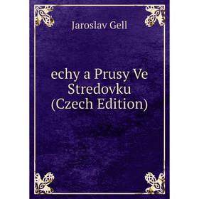 

Книга Echy a Prusy Ve Stredovku (Czech Edition)