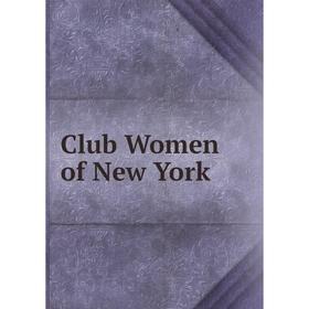 

Книга Club Women of New York