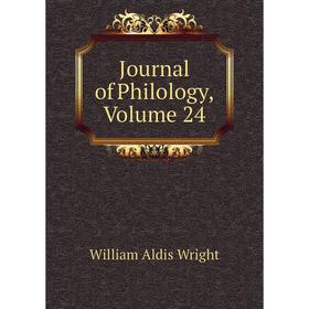 

Книга Journal of Philology, Volume 24