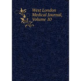 

Книга West London Medical Journal, Volume 10