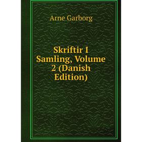 

Книга Skriftir I Samling, Volume 2 (Danish Edition)