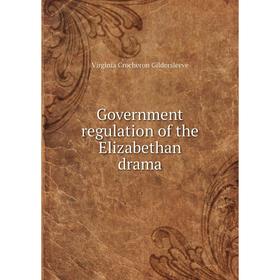 

Книга Government regulation of the Elizabethan drama