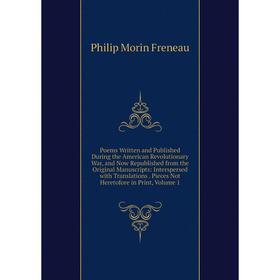 

Книга Poems Written and Published During the American Revolutionary War, and Now Republished from the Original Manuscripts: Interspersed with Translat