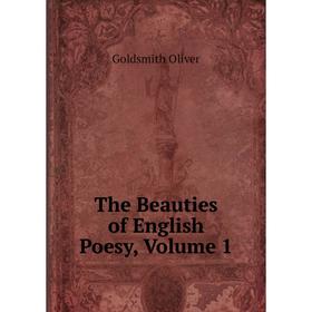 

Книга The Beauties of English Poesy, Volume 1