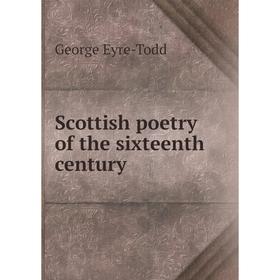 

Книга Scottish poetry of the sixteenth century