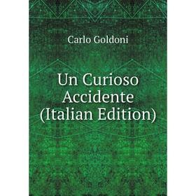 

Книга Un Curioso Accidente (Italian Edition)