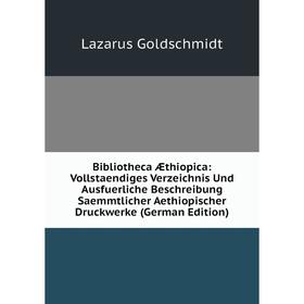 

Книга Bibliotheca Æthiopica: Vollstaendiges Verzeichnis Und Ausfuerliche Beschreibung Saemmtlicher Aethiopischer Druckwerke (German Edition)