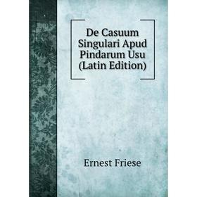 

Книга De Casuum Singulari Apud Pindarum Usu (Latin Edition)