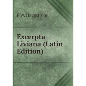 

Книга Excerpta Liviana (Latin Edition)