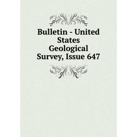 

Книга Bulletin - United States Geological Survey, Issue 647