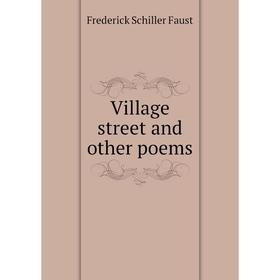 

Книга Village street and other poems