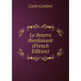 

Книга Le Bourru Bienfaisant