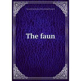 

Книга The faun