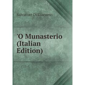 

Книга O Munasterio
