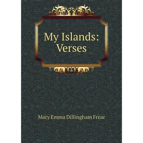 

Книга My Islands: Verses