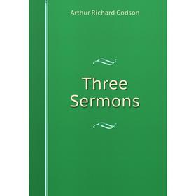 

Книга Three Sermons