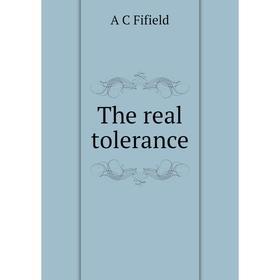 

Книга The real tolerance