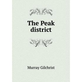 

Книга The Peak district