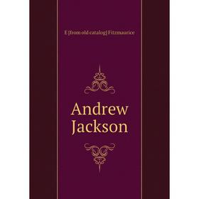 

Книга Andrew Jackson