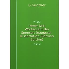 

Книга Ueber Den Wortaccent Bei Spenser: Inaugural-Dissertation (German Edition)