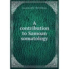 

Книга A contribution to Samoan somatology