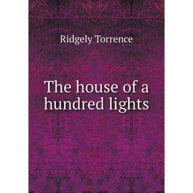

Книга The house of a hundred lights