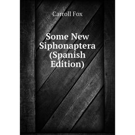 

Книга Some New Siphonaptera (Spanish Edition)