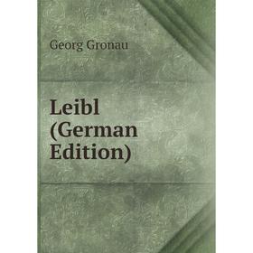 

Книга Leibl